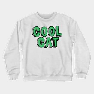 cool cat Crewneck Sweatshirt